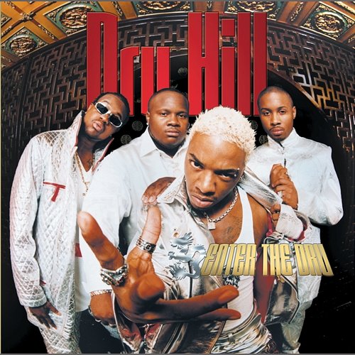 Enter The Dru Dru Hill