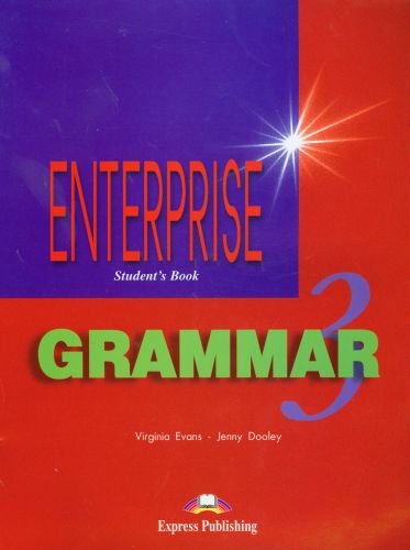 Enterprise 3. Grammar Student's Book Opracowanie zbiorowe