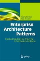 Enterprise Architecture Patterns Perroud Thierry, Inversini Reto