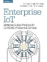 Enterprise IoT Slama Drik, Puhlmann Frank, Morrish Jim, Bhatnagar Rishi
