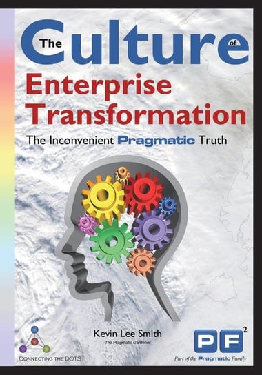 Enterprise Transformation Culture Smith Kevin Lee