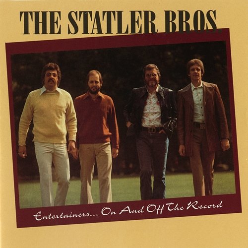 Entertainers On & Off The Record The Statler Brothers
