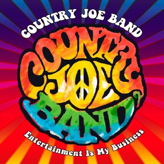 Entertainment Is My Business Country Joe Band