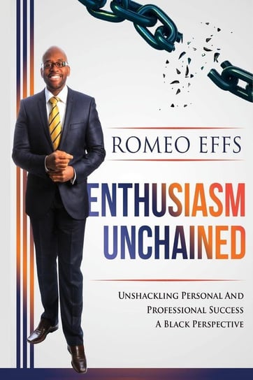 Enthusiasm Unchained Romeo Effs