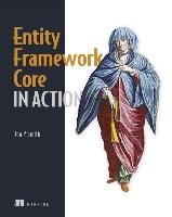 Entity Framework Core in Action Smith Jon
