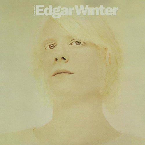 Entrance (Expanded Edition) Edgar Winter