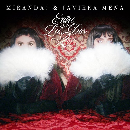 Entre las Dos Javiera Mena, Miranda!