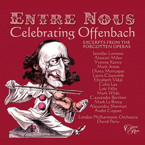Entre nous: Celebrating Offenbach Various Artists