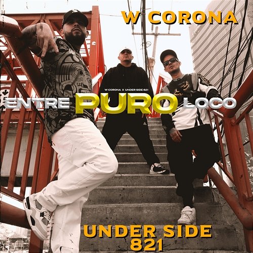 Entre Puro Loco W. Corona, Under Side 821
