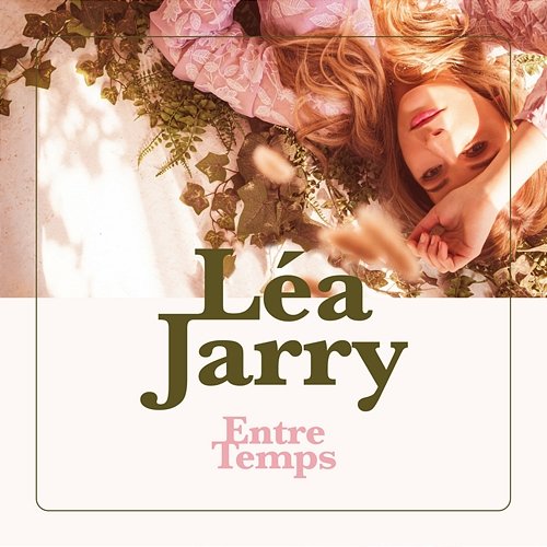 Entre temps Léa Jarry