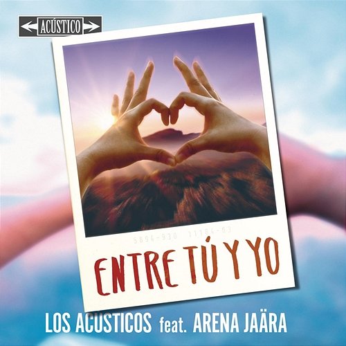Entre Tu y Yo Los Acústicos feat. Arena Jaära