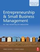 Entrepreneurship and Small Business Management in the Hospitality Industry Lashley Conrad, Lee-Ross, Lee-Ross Darren