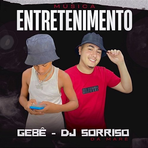 Entretenimento Ge��ê & DJ Sorriso da Maré