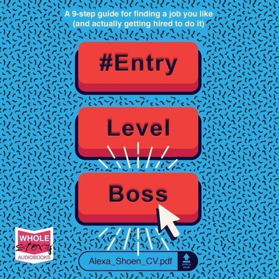 #EntryLevelBoss - audiobook Alexa Shoen