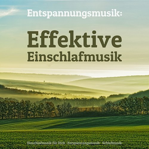 Entspannungsmusik: Effektive Einschlafmusik Einschlafmusik für Dich, Schlafmusik, Entspannungsmusik