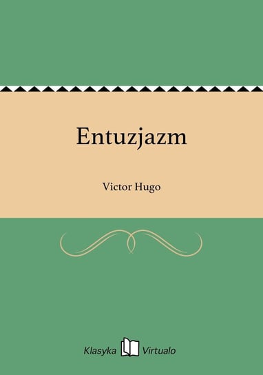 Entuzjazm Hugo Victor
