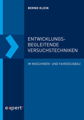 Entwicklungsbegleitende Versuchstechniken expert-verlag