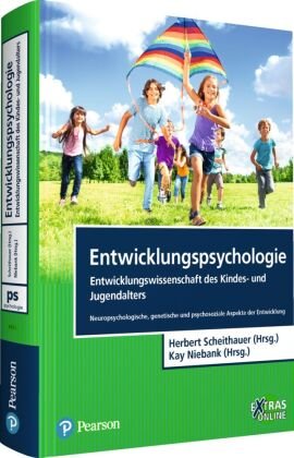 Entwicklungspsychologie - Entwicklungswissenschaft des Kindes- und Jugendalters Eid Michael, Malti Tina, Niebank Kay, Scheithauer Herbert
