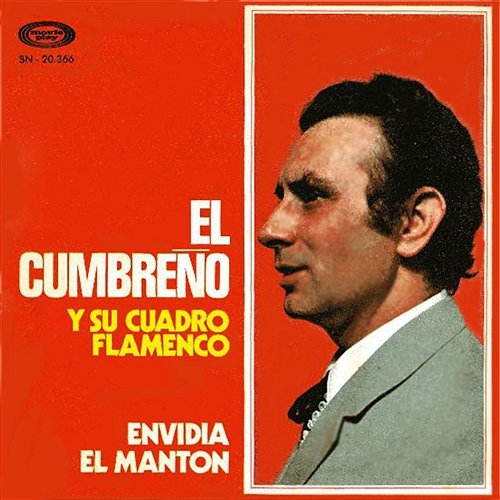 Envidia El Cumbreño y su Cuadro Flamenco
