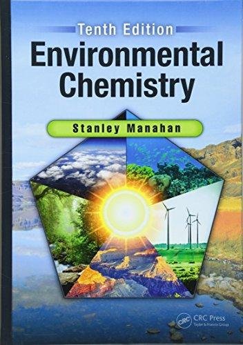 Environmental Chemistry, Tenth Edition Manahan Stanley E.