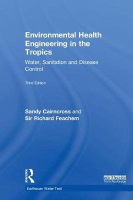 Environmental Health Engineering in the Tropics Cairncross Sandy