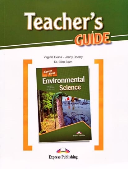 Environmental Science. Career Paths. Teacher's Guide Blum Ellen, Evans Virginia, Dooley Jenny