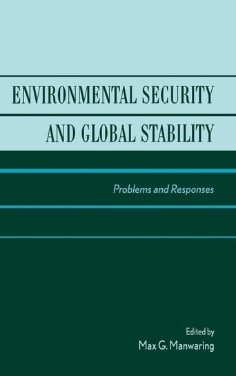 Environmental Security and Global Stability Deutscher Irwin G.