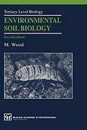 Environmental Soil Biology Wood M.
