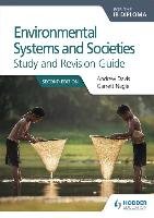 Environmental Systems and Societies for the IB Diploma Study and Revision Guide Davis Andrew