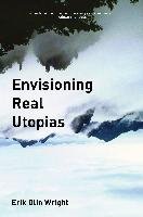 Envisioning Real Utopias Wright Erik Olin