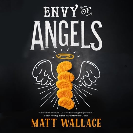 Envy of Angels Wallace Matt