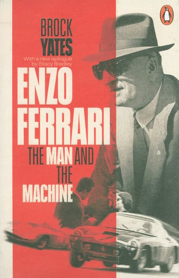 Enzo Ferrari The Man and the Machine Yates Brock