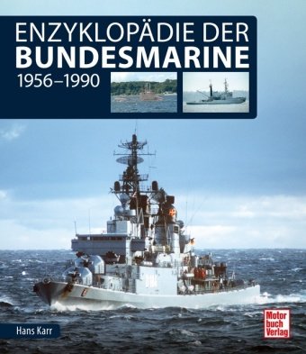 Enzyklopädie der Bundesmarine Motorbuch Verlag