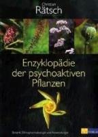 Enzyklopädie der psychoaktiven Pflanzen Ratsch Christian