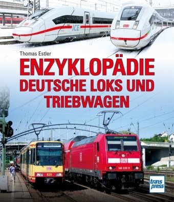 Enzyklopädie Deutsche Loks und Triebwagen Transpress
