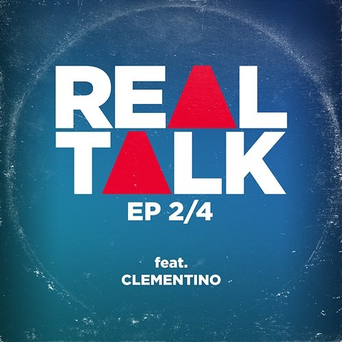 EP 2/4 Real Talk