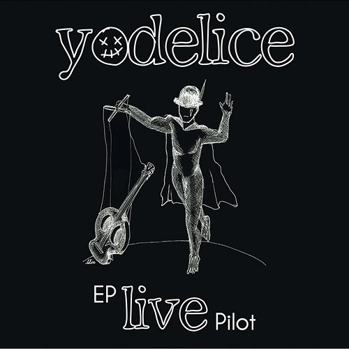 EP Live Pilot Yodelice