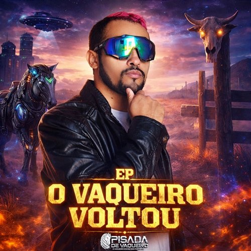 EP o Vaqueiro Voltou Pisada de Vaqueiro