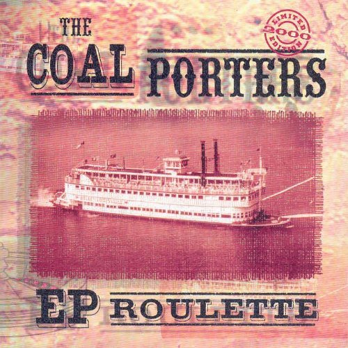 Ep Roulette The Coal Porters