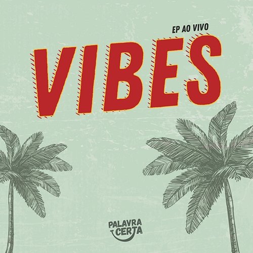 EP Vibes 2 Palavra Certa