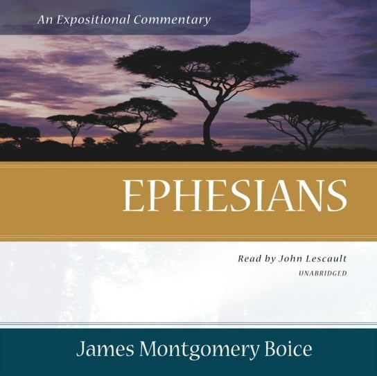 Ephesians Boice James Montgomery