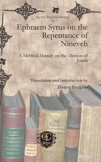 Ephraem Syrus on the Repentance of Nineveh Burgess Henry