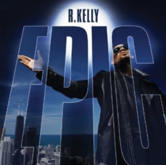 Epic R. Kelly