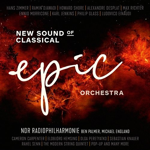 Epic Orchestra - New Sound of Classical NDR Radiophilharmonie