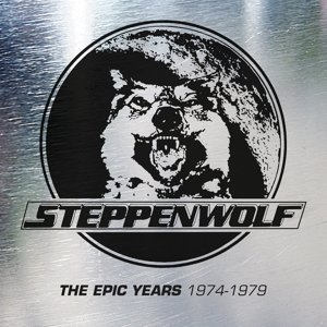 Epic Years 1974-1979 Steppenwolf
