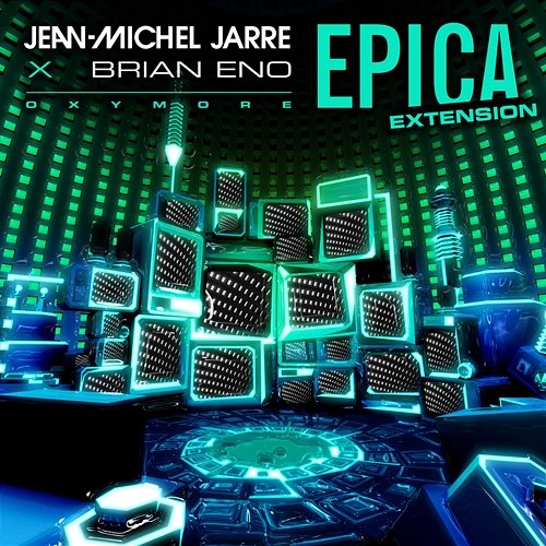EPICA EXTENSION Jean-Michel Jarre, Brian Eno