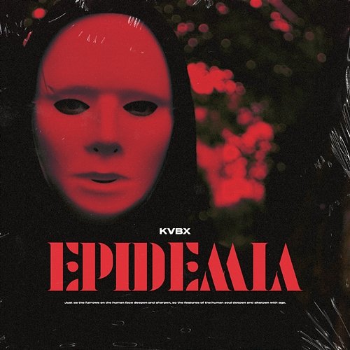 Epidemia KVBX feat. Rose, Indian