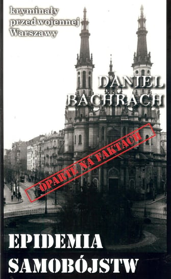 Epidemia samobójstw Bachrach Daniel