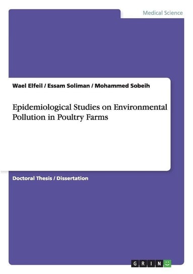 Epidemiological Studies on Environmental Pollution in Poultry Farms Elfeil Wael