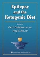 Epilepsy and the Ketogenic Diet Stafstrom Carl E., Rho Jong M.